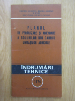 Planul de fertilizare si amendare a solurilor din cadrul unitatilor agricole