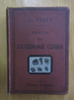 R. Wurtz - Precis de bacteriologie clinique
