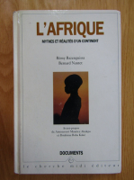 Remy Bazenguissa, Bernard Nantet - L'Afrique. Mythes et realites d'un continent