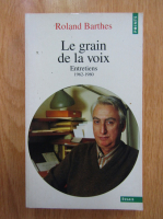 Roland Barthes - Le Grain de la voix