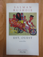 Salman Rushdie - Est, ouest