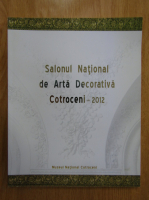 Salonul national de arta decorativa Cotroceni 2012