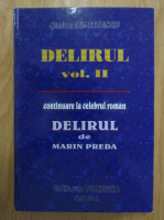 Stefan Dumitrescu - Delirul (volumul 2)