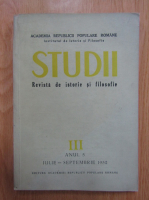 Studii. Revista de istorie si filosofie, anul V, nr. 3, iulie-septembrie 1952