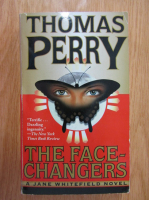 Thomas D. Perry - The Face-Changers