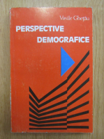 Vasile Ghetau - Perspective demografice