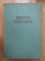 Walter Rammner - Brehms Tierleben (volumul 3)