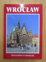 Wroclaw. Mini-guide en francais