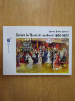 Adrian Silvan Ionescu - Baluri in Romania moderna 1790-1920