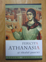 Alexander Priklonsky - Fericit Athanasia si idealul pustiei