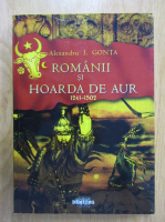 Alexandru I. Gonta - Romanii si hoarda de aur 1241-1502