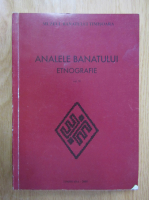 Analele Banatului. Etnografie (volumul 6)
