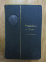 Arthur Schopenhauer - Werke (volumul 1)