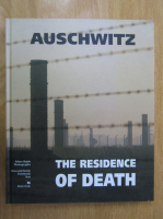 Auschwitz. The Residence of Death