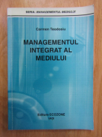Carmen Teodosiu - Management integrat al mediului