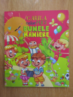 Cartea celor mici. Bunele maniere