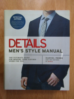 Daniel Peres - Details. Men's Style Manual