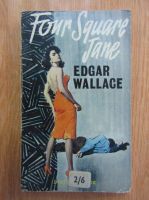 Edgar Wallace - Four Square Jane