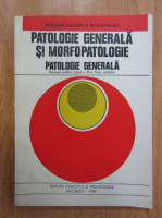 Anticariat: Eugenia Hotnog - Patologie generala si morfopatologie. Patologie generala