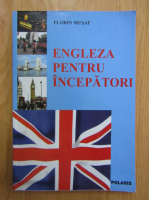 Florin Musat - Engleza pentru incepatori (contine CD)