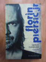 Anticariat: Florin Piersic Jr. - Opere cumplite (volumul 2)