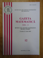 Gazeta Matematica, anul CXIII, seria B, nr. 12, 2008
