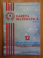 Gazeta Matematica, anul CXXII, seria B, nr. 12, 2017
