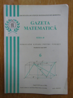 Gazeta Matematica, Seria B, anul CXVI, nr. 6, 2011