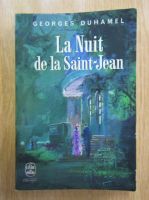 Anticariat: Georges Duhamel - La Nuit de la Saint-Jean