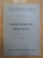 Gheorghe Draghicescu - Plante aromatice si medicinale