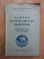 Ghezzo Eduard - Cartea marinarului incepator