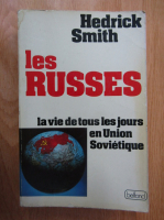 Hedrick Smith - Les russes