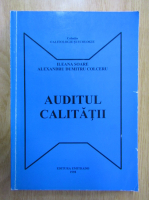 Ileana Soare, Alexandru Dumitru Colceru - Auditul calitatii