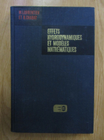 M. A. Lavrentiev - Effets hydrodynamiques et modeles mathematiques
