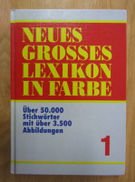 Neues grosses lexikon in farbe (volumul 1)