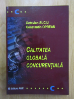 Octavian Suciu, Constantin Oprean - Calitatea globala concurentiala