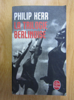 Philip Kerr - La Trilogie berlinoise