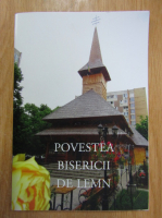 Povestea bisericii de lemn
