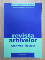 Revista Arhivelor, anul LXXXVI, nr. 1, 2009