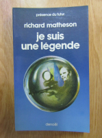 Richard Matheson - Je suis une legende