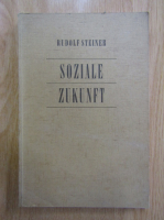Rudolf Steiner - Soziale zukunft