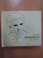 Stefan Constantinescu - The Golden Age for Children (editie bilingva)