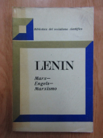 Vladimir Ilici Lenin - Marx. Engels. Marxismo