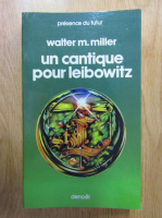 Walter M. Miller Jr - Un cantique pour Leibowitz