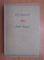 Anticariat: Andre Maurois - Climats