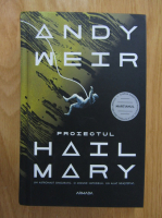 Andy Weir - Proiectul Hail Mary