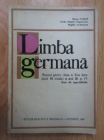 Bruno Colbert, Grete Klaster Ungureanu - Limba germana. Manual pentru clasa a XI-a liceu si anii III si IV licee de specialitate
