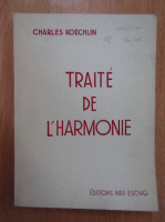 Charles Koechlin - Traite de l'Harmonie (volumul 1)