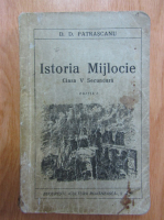 D. D. Patrascanu - Istoria mijlocie