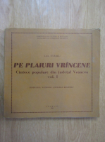 D. D. Stancu - Pe plaiuri vrancene. Cantece populare din judetul Vrancea (volumul 1)